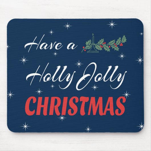 Heb een Holly Jolly Kerstmis Muismat (Voorkant)