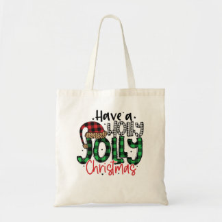 Heb een Holly Jolly Kerstmis - Perfecte Kerstmis Tote Bag