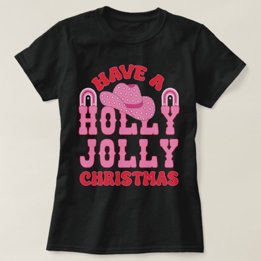 Heb een Holly Jolly Kerstmis T-shirt (Design voorkant)