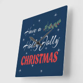 Heb een Holly Jolly Kerstmis Vierkante Klok (Hoek)