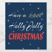 Heb een Holly Jolly Kerstmis Wijn Etiket (Enkel label)