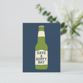 Heb een Hoppy Day groene bierfles Briefkaart