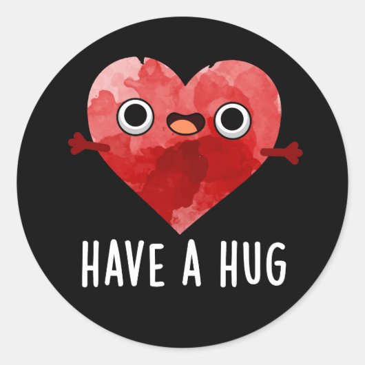 Heb een Hug Funny Heart Pun Dark BG Ronde Sticker (Voorkant)