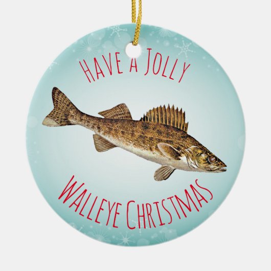 "Heb een Jolly Walleye Kerstmis" Keramisch Ornament (Voorkant)