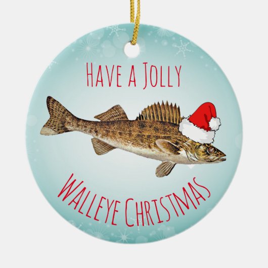 "Heb een Jolly Walleye Kerstmis" met Santa Hat Keramisch Ornament (Voorkant)