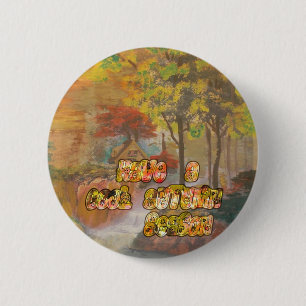 Heb een koele herfst Vintage Kunstprint Ronde Button 5,7 Cm