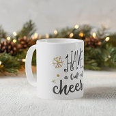Heb een kopje cheer Kerst koffiemok