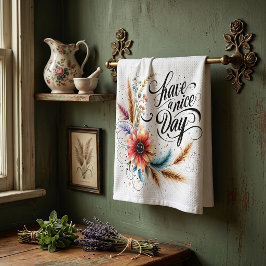 Heb een leuke dag bloem theedoek