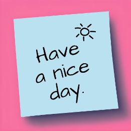 Heb een leuke dag Positieve Post-It-briefjes Post-it® Notes