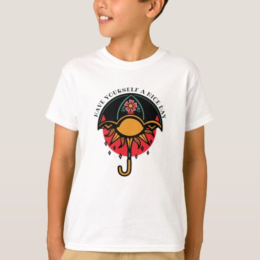 Heb een leuke dag t-shirt (Voorkant)