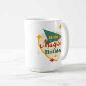 Heb een Magical Holiday  teken Koffiemok (Voorkant rechts)