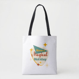 Heb een Magical Holiday  teken Tote Bag