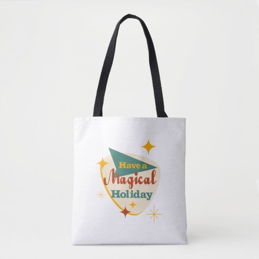 Heb een Magical Holiday  teken Tote Bag (Voorkant)