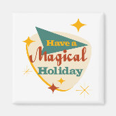 Heb een Magische Vakantie Magneet (Voorkant)