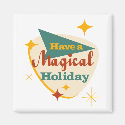 Heb een Magische Vakantie Magneet (Voorkant)