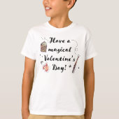 Heb een Magische Valentijnsdag T-shirt (Voorkant)