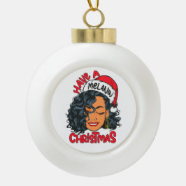 Heb een Melanin Kerstmis Zwart Meisje Magic Sista Keramische Bal Ornament
