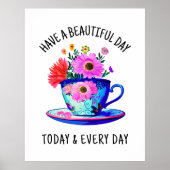 Heb een mooie dag vandaag en elke dag poster (Voorkant)
