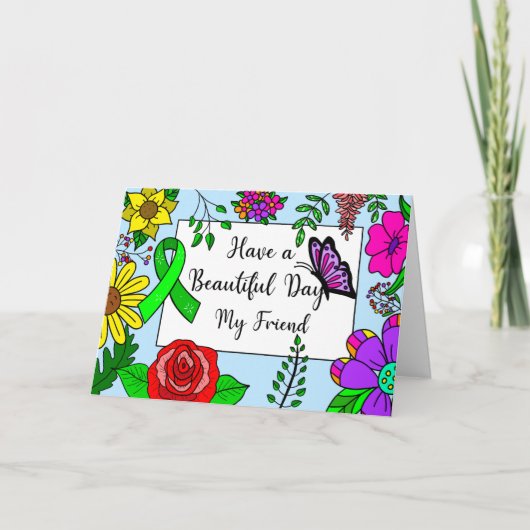 Heb een mooie dag, wens je genezing, liefde kaart (Voorkant)