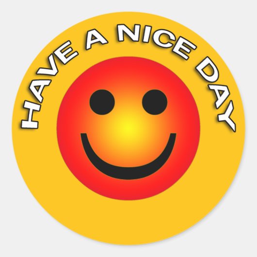 HEB EEN NICE DAG RONDE STICKER (Voorkant)