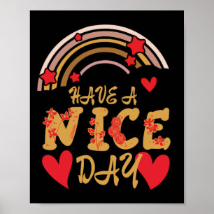 HEB EEN NICE DAY inspirerend Poster