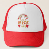 HEB EEN NICE DAY inspirerend Trucker Pet (Voorkant)