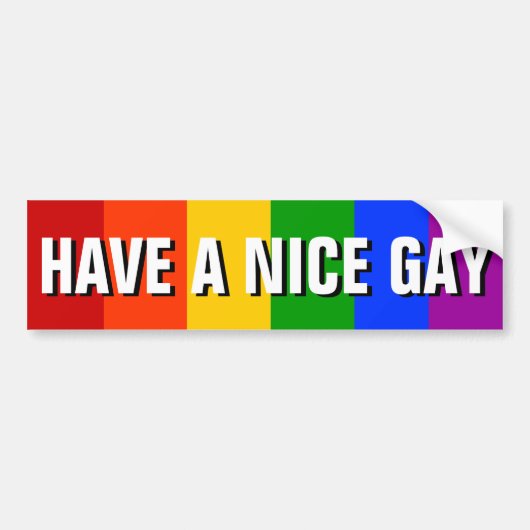 HEB EEN NICE GAY BUMPERSTICKER (Voorkant)