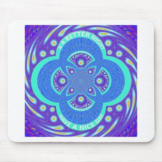 Heb een Nicer Day Muismat (Voorkant)