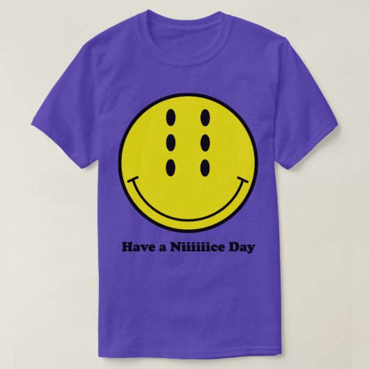 Heb een Niiiiice Day Medium 4 T-shirt (Design voorkant)