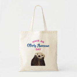 Heb een Otter Foto van de Geweldige Dag van de Sto Tote Bag