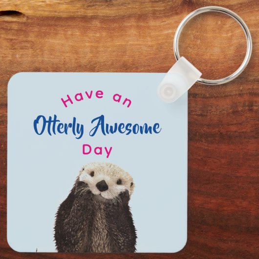 Heb een Otterly Geweldige Dag Cute Otter Foto Sleutelhanger (Achterkant)