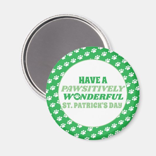Heb een Padsitief Wonderful St. Patrick's Day Magneet (Voorkant / Achterkant)