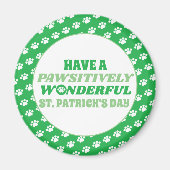 Heb een Padsitief Wonderful St. Patrick's Day Magneet (Voorkant)