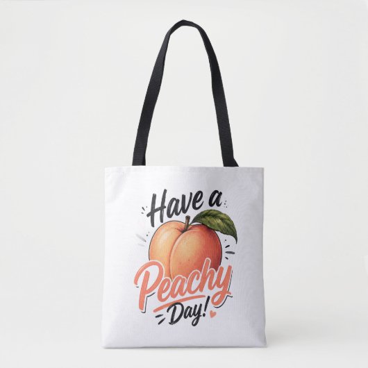 Heb een perzikdag tote bag (Voorkant)