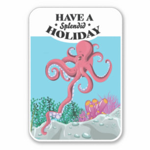 Heb een Prachtige Vakantie Inktvis Sticker