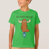 Heb een professionele dag Kinderen T-shirt (Voorkant)