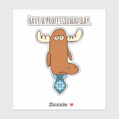 Heb een professionele dag Sticker (Vel)