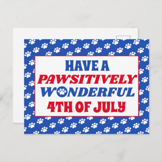 Heb een Pwsitive Wonderful 4th van juli Briefkaart (Voorkant / Achterkant)