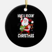 Heb een Rockin-gitarist Guitar Funny Xma Keramisch Ornament (Voorkant)