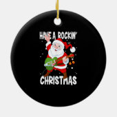 Heb een Rockin-gitarist Guitar Funny Xma Keramisch Ornament (Achterkant)