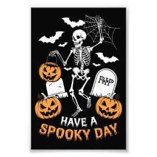 Heb een Spooky Day Halloween Witch Gift Skeleton Foto Afdruk
