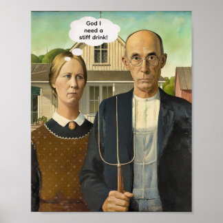 Heb een stevige borrel nodig -- American Gothic Poster