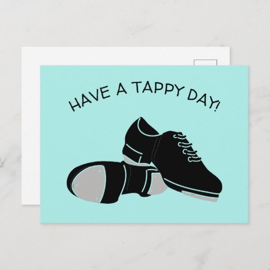 Heb een Tappy Day Tap Dance Schoenen Briefkaart (Voorkant / Achterkant)