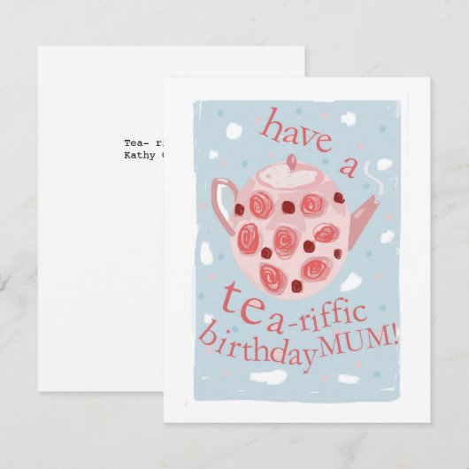 Heb een tea-riffic Birthday mama! (Voorkant / Achterkant)