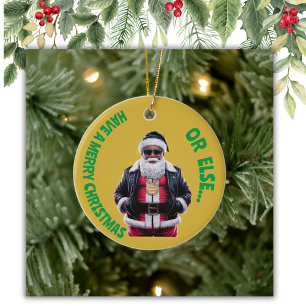 Heb een vrolijke kerst of anders Gangsta Xmas   Keramisch Ornament
