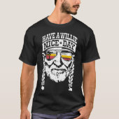 Heb een Willie Nice Day T-shirt (Voorkant)