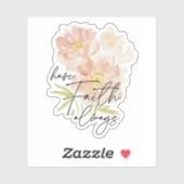 Heb Faith altijd waterverf bloem Christelijk Sticker (Vel)