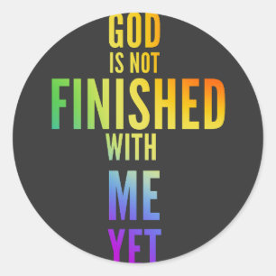 Heb geduld met mij, God is nog niet klaar met mij Ronde Sticker
