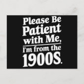 Heb geduld met mij, ik kom uit de jaren '00 briefkaart (Voorkant)