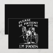 Heb geduld met mij, ik kom uit de jaren 1900  briefkaart (Voorkant / Achterkant)